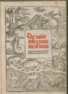 cover-of-laurence-andrew-the-noble-lyfe-and-natures-of-man-of-bestes-serpentys-fowles-and-fishes-that-be-most-knoweu